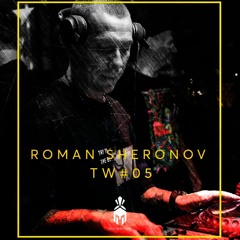 Roman Sheronov TW#05