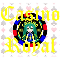 Hatsune Miku - Casino Royal