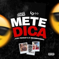 Mete Dica (Vão Pensar q é Mbiembiembie) - DJ Jildo Júnior & Ladi no Beat