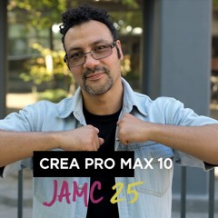 Crea Pro Max 10, Todos Hablan de Mi - JAMC 25