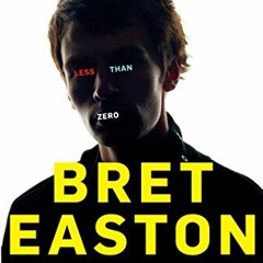 [PDF] Read Less Than Zero (Vintage Contemporaries) by  Bret Easton Ellis