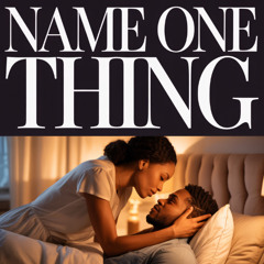 Name One Thing