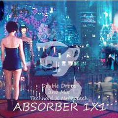 Kach - Absorber 1x1 [Double Drops Technoid DnB Mix]