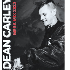 Dean Carley - Mega Mix 2022
