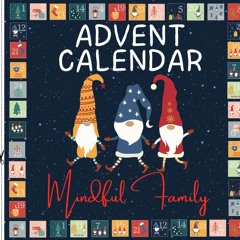 ✔Audiobook⚡️ ADVENT CALENDAR Mindful family: Positive Parenting Activity Book for the