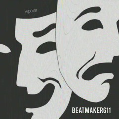 Bipolar (Prod. Beatmaker611)