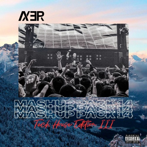 AXER Mashup Pack Vol. 14 Tech House Edition 3.0