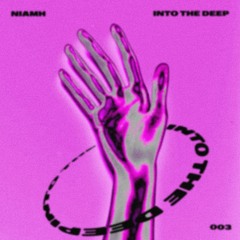 into the deep ~ 003