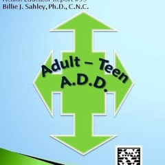 [PDF] DOWNLOAD EBOOK Adult - Teen A.D.D. - Health Educator Report # 59 bestselle