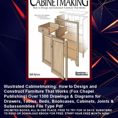 [FREE] ✬ Illustrated Cabinetmaking: How to Design and Construct Furniture That Works (Fox Chapel Pub