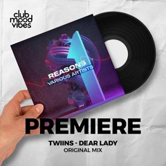 PREMIERE: TWIINS ─ Dear Lady (Original Mix) [Urge To Dance]
