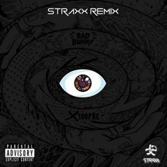 Bad Bunny - Si Estuviesemos Juntos (Straxx Remix)