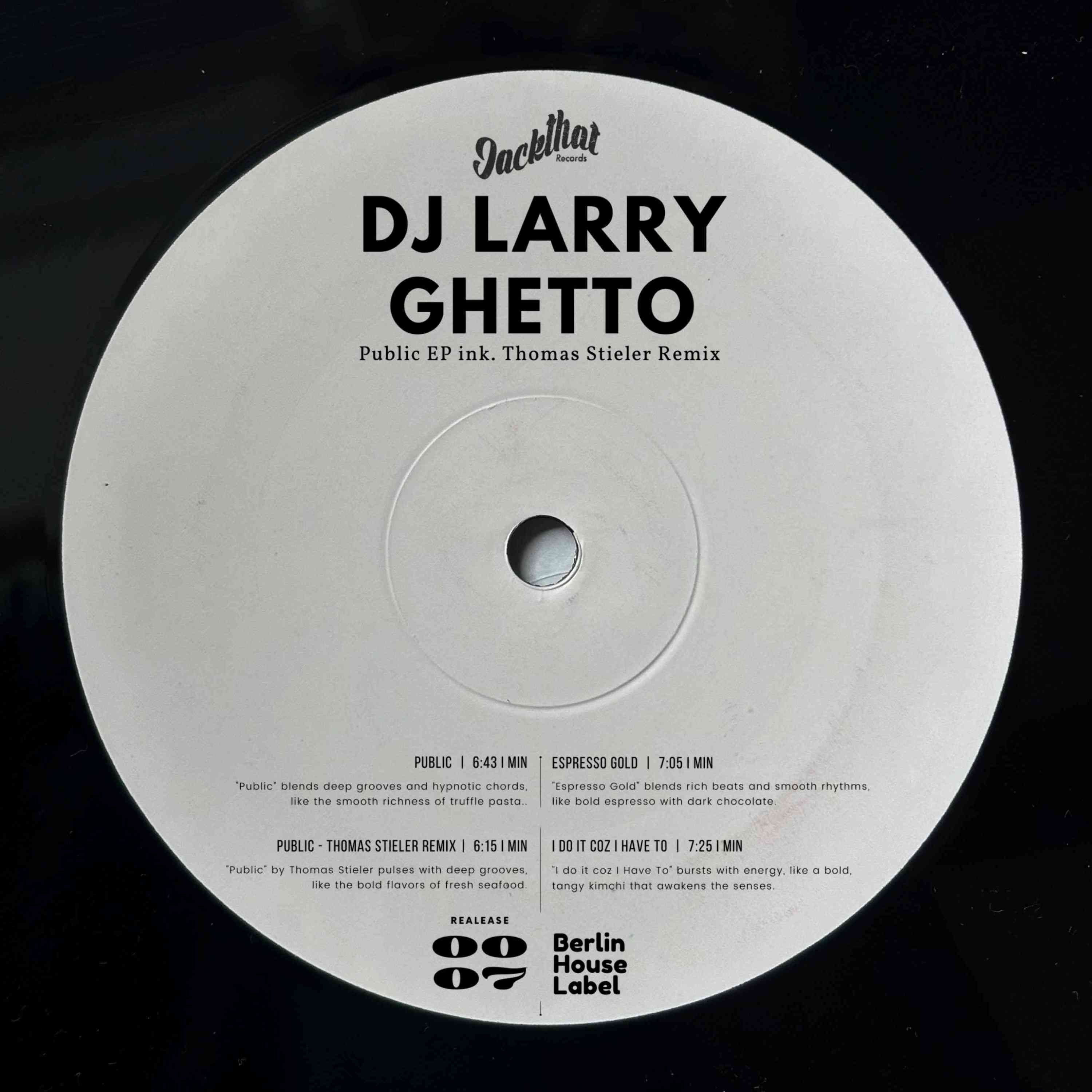 PREMIERE: DJ Larry Ghetto - I Do It Coz I Have To [Jackthat Records] episode artwork