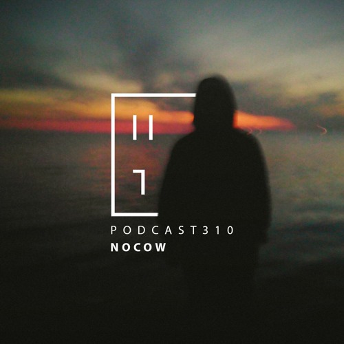 Nocow - HATE Podcast 310