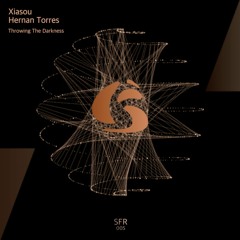 Xiasou and Hernán Torres - Throwing the Darkness (Original Mix)