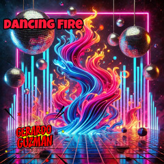 Dancing Fire