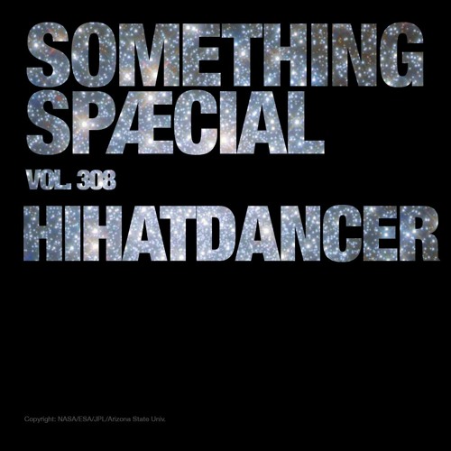 HIHATDANCER: SPÆCIAL MIX 308