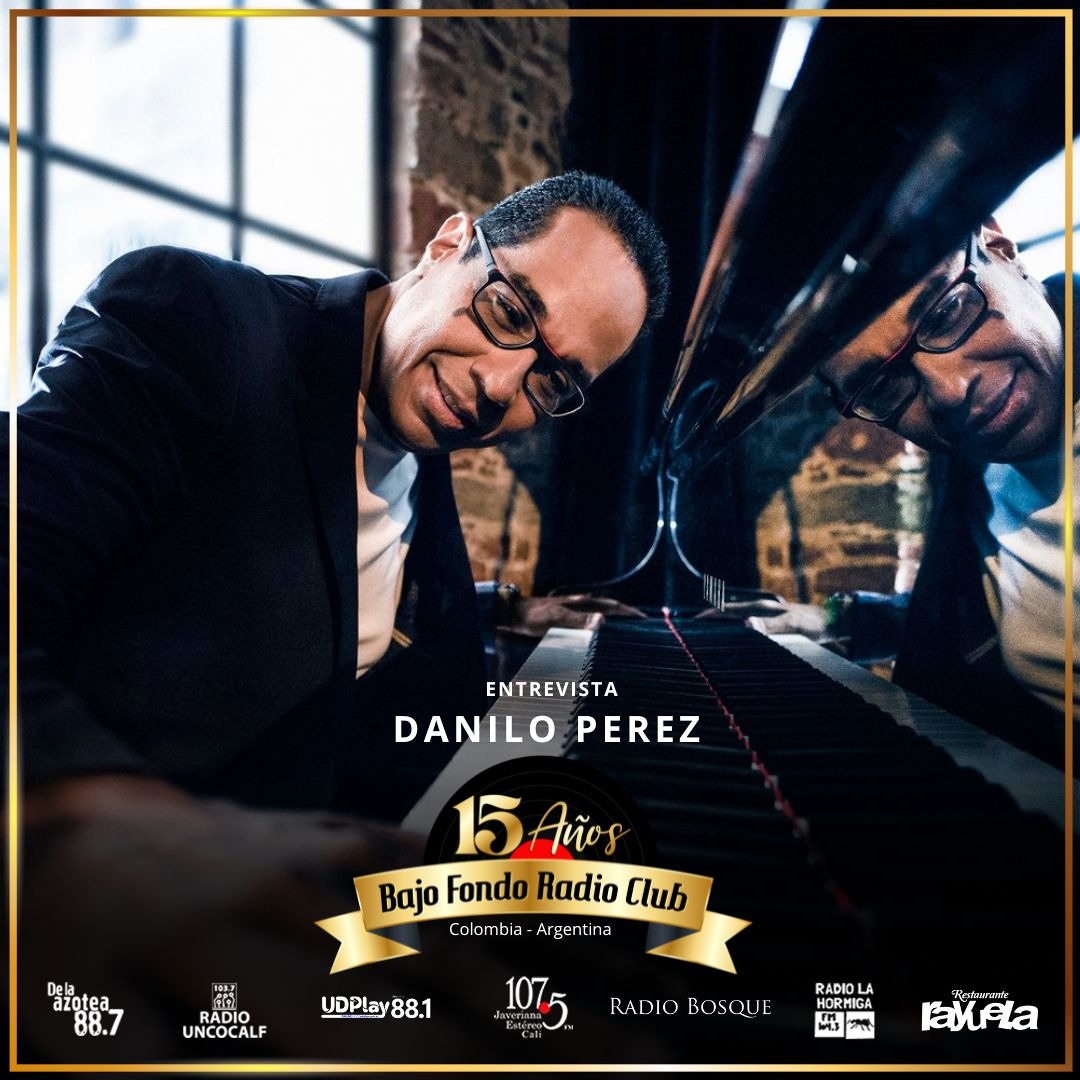 DANILO PÉREZ entrevista BAJO FONDO RADIO CLUB #JazzDay