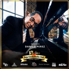DANILO PÉREZ entrevista BAJO FONDO RADIO CLUB #JazzDay
