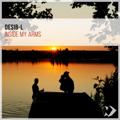 Desib-L - Inside My Arms (Original Mix)