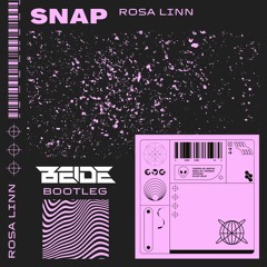 Rosa Linn - Snap (Beide Bootleg)