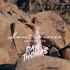 Sweet Heaven (Dan Thomas Radio Edit)