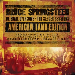 Stream Bruce Springsteen | Listen to We Shall Overcome: The Seeger ...