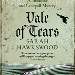 [DOWNLOAD] EPUB 💞 Vale of Tears: The intricate mediaeval mystery series (Bradecote &