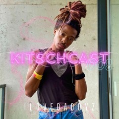 KITSCHCAST008 - ILOVDADDYZ