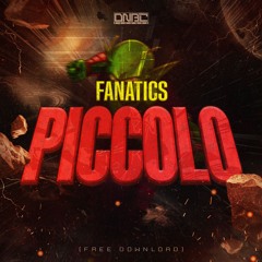 FANATICS - PICCOLO (FREE DOWNLOAD)