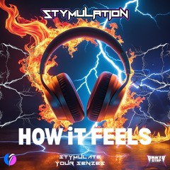 HOW iT FEELS (2 STyMuLaTe YoUr SeNZeS)