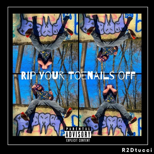 Rip Your Toenails Off - R2Dtucci (prod. by Shuloger)