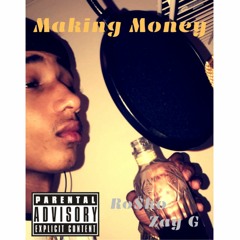 Making Money feat. Zay-G