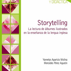 Book [PDF] Storytelling: La lectura de ?lbumes ilustrados en la ense?a