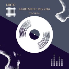Apartment Mix #004 (Techno)
