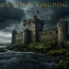 The first Kingdom