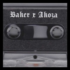 BAKER x DJ AKOZA - Greatest Hits (2012​-​2015)
