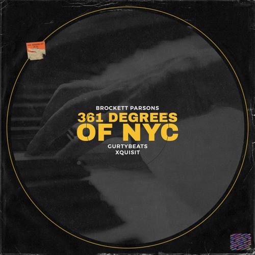 361 Degrees Of NYC by Brockett Parsons & GurtyBeats & Xquisit