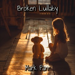 Broken Lullaby