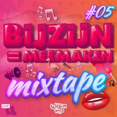 BijZijn Is Meemaken - Live Dj Set #5