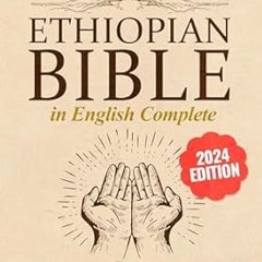 Read✔ ebook✔ ⚡PDF⚡ Ethiopian Bible in English Complete: Lost Books of the Bible. Apocrypha Complete