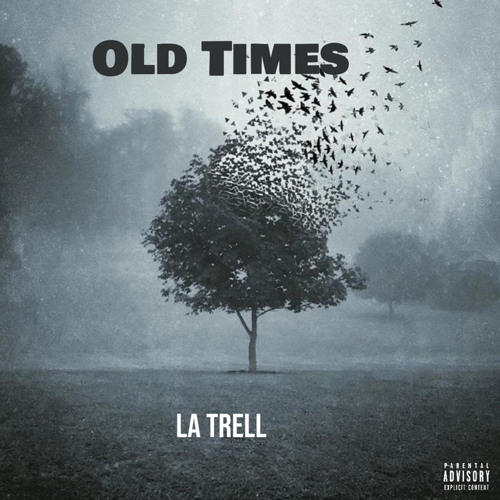 Trell - Old Times