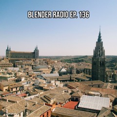 Blender Radio Ep. 136