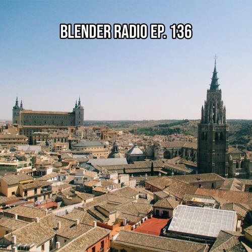 Blender Radio Ep. 136