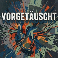 Vorgetäuscht