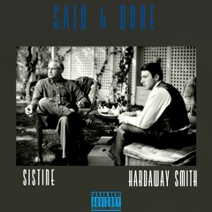 Sistine- Said And Done (ft. Hardaway Smith)