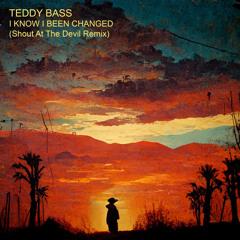 I Know I Been Changed (Shout At The Devil Remix) [feat. Chris Rodrigues & Abby the Spoon Lady]