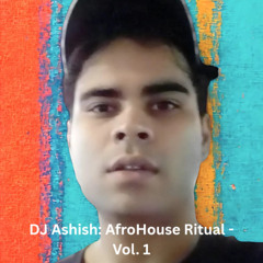 AfroHouse Ritual Vol. 1