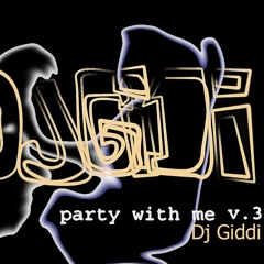 PARTY WITH ME VOL.3