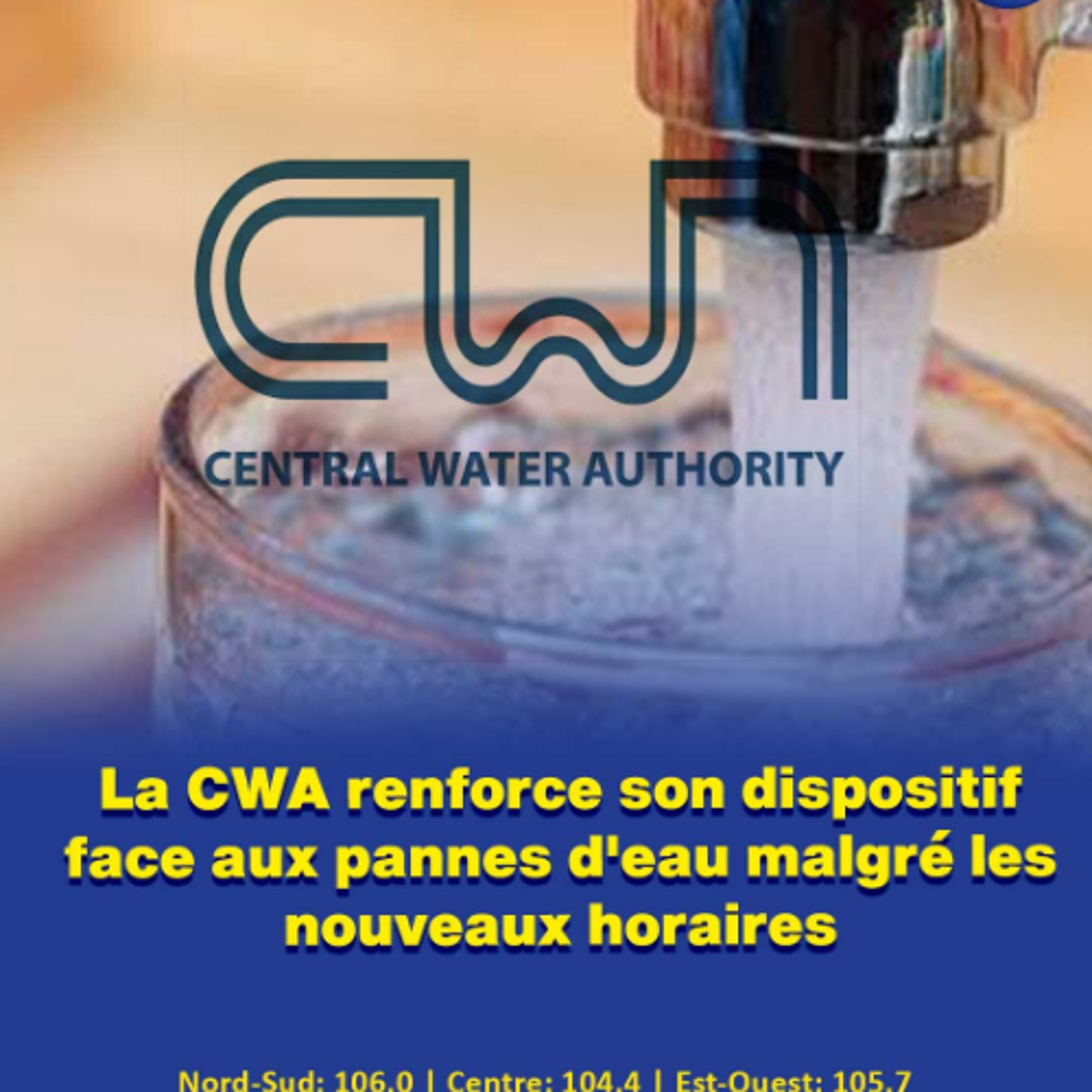 La CWA renforce son dispositif face aux pannes d'eau malgré les nouveaux horaires episode artwork